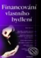 Kniha: Financování vlastního bydlení (Petr Syrový). Grada Kniha: Financování vlastního bydlení (Petr Syrový). Grada