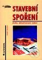 Kniha: Stavební spoření – 2. aktualizované vydání (Rudolf Doucha). Grada Kniha: Stavební spoření – 2. aktualizované vydání (Rudolf Doucha). Grada