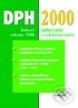Kniha: DPH 2000 - úplné znění s výkladem změn (Ladislav Pitner). Grada Kniha: DPH 2000 - úplné znění s výkladem změn (Ladislav Pitner). Grada
