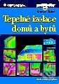 Kniha: Tepelné izolace domů a bytů (Roman Šubrt). Grada Kniha: Tepelné izolace domů a bytů (Roman Šubrt). Grada