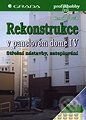 Kniha: Rekonstrukce v panelovém domě IV - Střešní nástavby, zateplování (Kamil Barták). Grada Kniha: Rekonstrukce v panelovém domě IV - Střešní nástavby, zateplování (Kamil Barták). Grada
