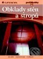 Kniha: Obklady stěn a stropů - 2., rozšířené vydání (Václav Hájek). Grada, 1999 Kniha: Obklady stěn a stropů - 2., rozšířené vydání (Václav Hájek). Grada, 1999