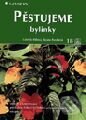 Kniha: Pěstujeme bylinky (Gabriela Kliková a Zuzana Pavelková). Grada, 2000 Kniha: Pěstujeme bylinky (Gabriela Kliková a Zuzana Pavelková). Grada, 2000