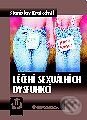 Kniha: Léčení sexuálních dysfunkcí (Stanislav Kratochvíl). Grada Kniha: Léčení sexuálních dysfunkcí (Stanislav Kratochvíl). Grada