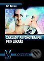Kniha: Základy psychoterapie pro lékaře (Jiří Beran). Grada Kniha: Základy psychoterapie pro lékaře (Jiří Beran). Grada