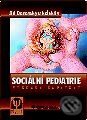 Kniha: Sociální pediatrie - Vybrané kapitoly (Jiří Dunovský a kolektív). Grada Kniha: Sociální pediatrie - Vybrané kapitoly (Jiří Dunovský a kolektív). Grada