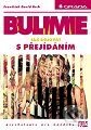 Kniha: Bulimie - Jak bojovat s přejídáním (František David Krch). Grada Kniha: Bulimie - Jak bojovat s přejídáním (František David Krch). Grada