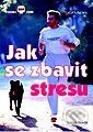 Kniha: Jak se zbavit stresu (Tomáš Novák). Grada Kniha: Jak se zbavit stresu (Tomáš Novák). Grada
