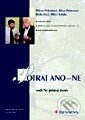 Kniha: Potrat ano – ne aneb Na pokraji života (Hana Primusová, Milan Salajka, Milena Pekárková a Radim Uzel). Grada Kniha: Potrat ano – ne aneb Na pokraji života (Hana Primusová, Milan Salajka, Milena Pekárková a Radim Uzel). Grada