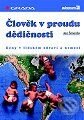 Kniha: Člověk v proudu dědičnosti - Geny v lidském zdraví a nemoci (Jan Šmarda). Grada Kniha: Člověk v proudu dědičnosti - Geny v lidském zdraví a nemoci (Jan Šmarda). Grada