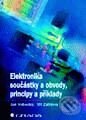 Kniha: Elektronika - Součástky a obvody, principy a příklady (2. rozšířené vydání) (Jan Vobecký a Vít Záhlava). Grada, 2001 Kniha: Elektronika - Součástky a obvody, principy a příklady (2. rozšířené vydání) (Jan Vobecký a Vít Záhlava). Grada, 2001