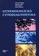 Kniha: Gynekologická cytodiagnostika (Alena Beková, Jiří Ondruš, Jitka Kobilková a Zdeněk Lojda). Galén Kniha: Gynekologická cytodiagnostika (Alena Beková, Jiří Ondruš, Jitka Kobilková a Zdeněk Lojda). Galén