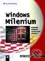 Kniha: Windows Millenium - podrobný průvodce začínajícího uživatele (Josef Pecinovský). Grada, 2000 Kniha: Windows Millenium - podrobný průvodce začínajícího uživatele (Josef Pecinovský). Grada, 2000