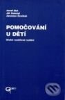 Kniha: Pomočování u dětí (Jaroslav Ženíšek, Jiří Doležal a Josef Gut). Galén Kniha: Pomočování u dětí (Jaroslav Ženíšek, Jiří Doležal a Josef Gut). Galén