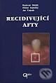 Kniha: Recidivující afty (Jan Krejsek, Otakar Kopecký a Radovan Slezák). Galén, 2000 Kniha: Recidivující afty (Jan Krejsek, Otakar Kopecký a Radovan Slezák). Galén, 2000