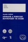 Kniha: Závratě a poruchy rovnováhy ve stáří (Jaroslav Jeřábek). Galén Kniha: Závratě a poruchy rovnováhy ve stáří (Jaroslav Jeřábek). Galén