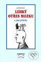 Kniha: Lehký otras mozku a jiné příběhy (Jaroslav Kříž). Makropulos Kniha: Lehký otras mozku a jiné příběhy (Jaroslav Kříž). Makropulos