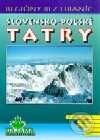 Kniha: Slovensko - Poľské Tatry (Daniel Kollár, Ján Lacika a Roman Malarz). DAJAMA Kniha: Slovensko - Poľské Tatry (Daniel Kollár, Ján Lacika a Roman Malarz). DAJAMA