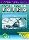 Kniha: Slowakisch - Polnische Tatra (Daniel Kollár, Ján Lacika a Roman Malarz). Makropulos Kniha: Slowakisch - Polnische Tatra (Daniel Kollár, Ján Lacika a Roman Malarz). Makropulos