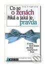 Kniha: Co se o ženách říká a jaká je pravda (Eva Singerová). Motto Kniha: Co se o ženách říká a jaká je pravda (Eva Singerová). Motto