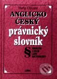 Anglicko - český právnický slovník - M. Chromá, Leda, 2001
