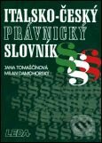 Kniha: Italsko-český právnický slovník (J. Tomaščínová a M. Damohorský). Leda, 1999 Kniha: Italsko-český právnický slovník (J. Tomaščínová a M. Damohorský). Leda, 1999