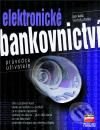 Kniha: Elektronické bankovnictví (Jan Kala a Michal Přádka). Computer Press Kniha: Elektronické bankovnictví (Jan Kala a Michal Přádka). Computer Press