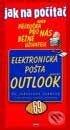 Kniha: Jak na počítač - Elekronická pošta MS Outlook (Jaroslav Černý). Computer Press Kniha: Jak na počítač - Elekronická pošta MS Outlook (Jaroslav Černý). Computer Press