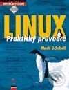 Kniha: LINUX - Praktický průvodce (Mark G. Sobell). Computer Press Kniha: LINUX - Praktický průvodce (Mark G. Sobell). Computer Press