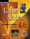 Kniha: Lotus Notes 4.6 Základní příručka (Oliver Reinl). Computer Press Kniha: Lotus Notes 4.6 Základní příručka (Oliver Reinl). Computer Press