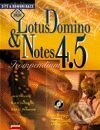 Lotus Notes a Domino 4.5 - Jens Denning, Klaus Gutperlet, Eike G.Rosenow, Computer Press