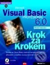 Kniha: Microsoft Visual Basic 6.0 Professional Krok za krokem (Michael Halvorson). Computer Press Kniha: Microsoft Visual Basic 6.0 Professional Krok za krokem (Michael Halvorson). Computer Press