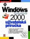 Kniha: Microsoft Windows 2000 Professional Uživatelská příručka (Jiří Hlavenka a Petr Broža). Computer Press Kniha: Microsoft Windows 2000 Professional Uživatelská příručka (Jiří Hlavenka a Petr Broža). Computer Press