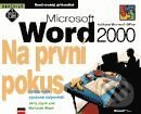 Kniha: Microsoft Word 2000 CZ Na první pokus (Autorský kolektív). Computer Press, 1999 Kniha: Microsoft Word 2000 CZ Na první pokus (Autorský kolektív). Computer Press, 1999