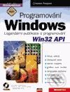 Kniha: Programování ve Windows (Charles Petzold). Computer Press Kniha: Programování ve Windows (Charles Petzold). Computer Press