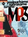 Kniha: Posloucháme, nahráváme, šíříme MP3 (Pavel Nič). Computer Press Kniha: Posloucháme, nahráváme, šíříme MP3 (Pavel Nič). Computer Press