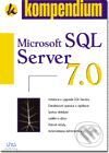 Kniha: Microsoft SQL Server 7 (Microsoft Press). UNIS publishing Kniha: Microsoft SQL Server 7 (Microsoft Press). UNIS publishing