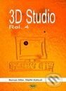 Kniha: 3D Studio Rel. 4 (M. Kotouč a Robert Miler). Kopp Kniha: 3D Studio Rel. 4 (M. Kotouč a Robert Miler). Kopp