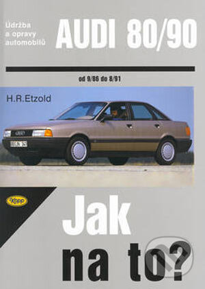 Kniha: Audi 80/90 od 9/86 do 8/91 (Hans-Rüdiger Etzold). Kopp, 2003 Kniha: Audi 80/90 od 9/86 do 8/91 (Hans-Rüdiger Etzold). Kopp, 2003