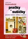 Kniha: Automatické pračky a sušičky - instalace, údržba a opravy (Graham Dixon). Kopp Kniha: Automatické pračky a sušičky - instalace, údržba a opravy (Graham Dixon). Kopp