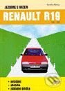 Kniha: Jezdíme s vozem RENAULT R19 (1988 - 1994) - ovládání / obsluha / základní údržba (František Řehout). Kopp Kniha: Jezdíme s vozem RENAULT R19 (1988 - 1994) - ovládání / obsluha / základní údržba (František Řehout). Kopp