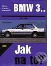 Kniha: BMW 3.. od 9/82 do 8/90 (Hans-Rüdiger Etzold). Kopp, 2003 Kniha: BMW 3.. od 9/82 do 8/90 (Hans-Rüdiger Etzold). Kopp, 2003