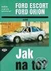 Kniha: Ford Escort, Ford Orion od 9/90 (Hans-Rüdiger Etzold). Kopp Kniha: Ford Escort, Ford Orion od 9/90 (Hans-Rüdiger Etzold). Kopp