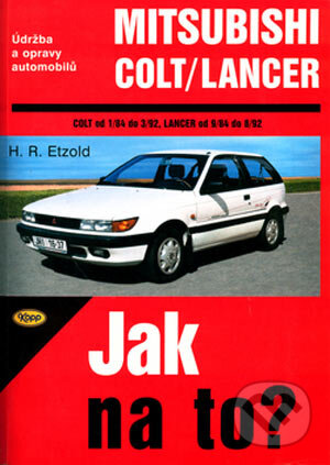 Kniha: Mitsubishi Colt od 1/84 do 3/92, Mitsubishi Langer od 9/84 do 8/92 (Hans-Rüdiger Etzold). Kopp, 2000 Kniha: Mitsubishi Colt od 1/84 do 3/92, Mitsubishi Langer od 9/84 do 8/92 (Hans-Rüdiger Etzold). Kopp, 2000