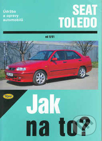 Kniha: Seat Toledo od 9/91 (Autorský kolektív). Kopp, 1998 Kniha: Seat Toledo od 9/91 (Autorský kolektív). Kopp, 1998