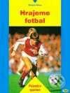 Kniha: Hrajeme fotbal (Gerhard Bauer). Kopp, 2005 Kniha: Hrajeme fotbal (Gerhard Bauer). Kopp, 2005