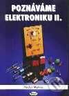 Kniha: Poznáváme elektroniku II (Václav Malina). Kopp Kniha: Poznáváme elektroniku II (Václav Malina). Kopp