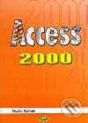 Kniha: Microsoft Access 2000 (Martin Kořínek). Kopp Kniha: Microsoft Access 2000 (Martin Kořínek). Kopp