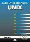 Kniha: Jemný úvod do systému UNIX (Lukáš Petrlík). Kopp Kniha: Jemný úvod do systému UNIX (Lukáš Petrlík). Kopp