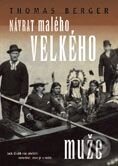 Kniha: Návrat malého velkého muže (Thomas Berger). BB/art Kniha: Návrat malého velkého muže (Thomas Berger). BB/art